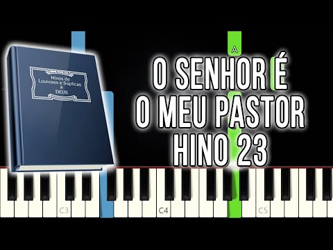 Hino 23 CCB - O Senhor É O Meu Pastor | Versão Fácil | Piano e Teclado Tutorial