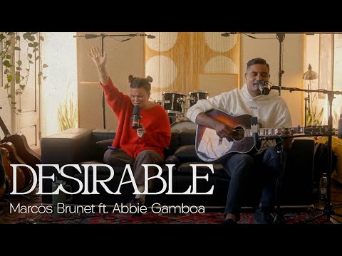 DESIRABLE  – Marcos Brunet ft. Abbie Gamboa