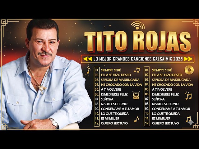 🔴🔴 TITO ROJAS MIX SALSA ROMANTICA 🏆 30 SALSA ROMANTICA MIX DE TITO ROJAS - SALSA CLASICA MIX 2026 SDDEFAULT Thumbnail