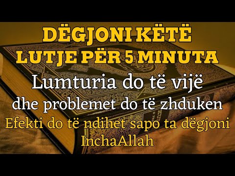 Dëgjo këtë lutje vetëm 5 minuta! 🌙Lumturia vjen, problemet zhduken, InshaAllah