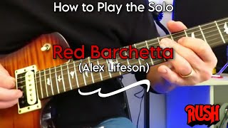 How to Play the Solo - Red Barchetta - Alex Lifeson (Rush). Guitar Lesson / Tutorial