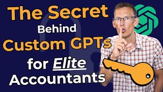 Top Accounting Firms Are Obsessing Over Custom GPTs - Discover Their Secret