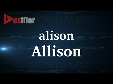 How to Pronunce Allison in French - Voxifier.com