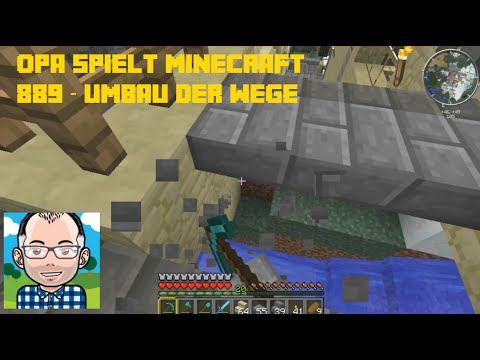 Opa spielt Minecraft 889 – Umbau der Wege
