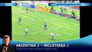 Argentina 2 - Inglaterra 1 (México ´86 - Víctor Hugo Morales) 5/