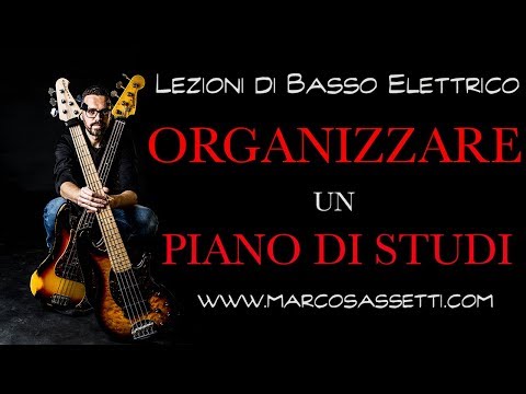 Lezioni d Basso 35 - Organizzare un Piano di Studi