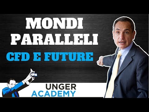 CFD e Future: Mondi paralleli