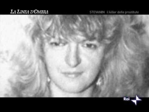 La Linea d'Ombra - Stevanin: il killer delle prostitute