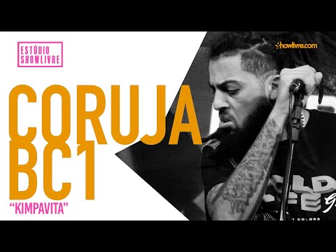 Coruja BC1 - Kimpavita - Ao Vivo no Estúdio Showlivre 2019
