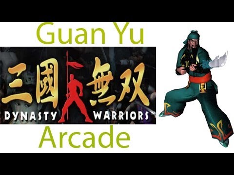 Dynasty Warriors / Sangoku Musou Arcade - Guan Yu