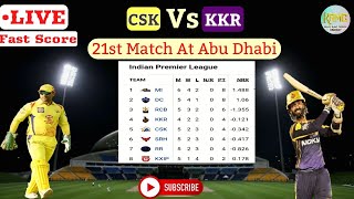 LIVE CSK vs KKR Fast Score Stream, IPL 2020, 21th Match At Abu Dhabi