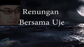 Download lagu Renungan Penuh Hikmah Bersama Ustadz  Jefri Al Buchori UJE mp3