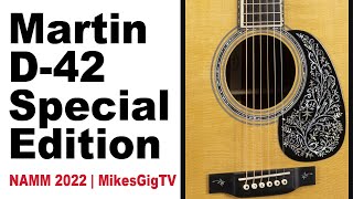 Video thumbnail for Martin D-42 Special NAMM 2022 | MikesGigTV by mikesgigtv