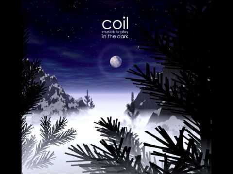 Coil - Musick to Play in the Dark Vol. 1 (Full Album)