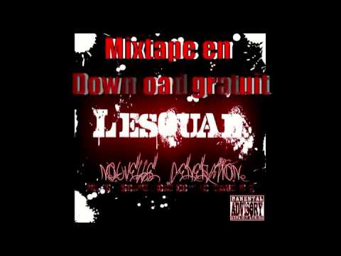 #6 L'esquad - Nos Valeur - L'arrogant,Dlnknt,Suspect,Madrik,SMTH (Secteur X Family)