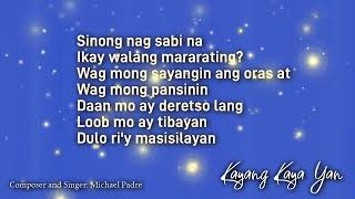 KAYANG KAYA YAN KARAOKE by Michael Padre