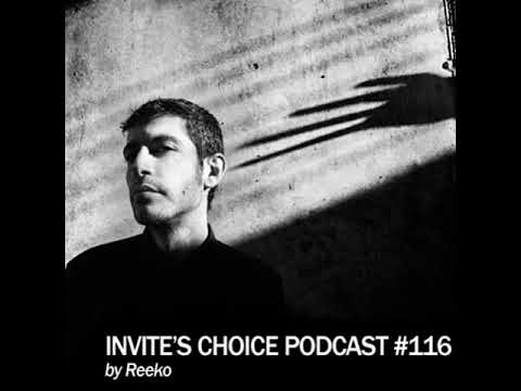 REEKO @ Invite's Choice Podcast#116 (08.06.2013)