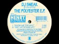 DJ Sneak - The Polyester EP - Show Me The Way (1995)