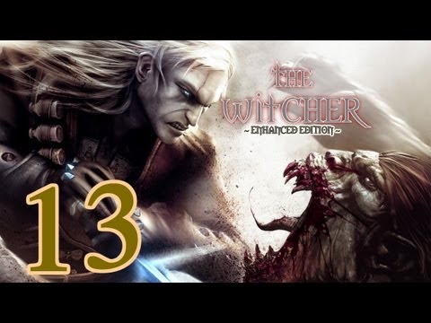 The Witcher Playthrough Part 13: Chapter 3 - Finish them, now and for all