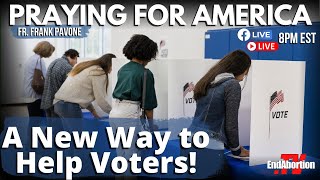 PFL-A New Resource to Educate Voters | Praying for America, 9/12/2022
