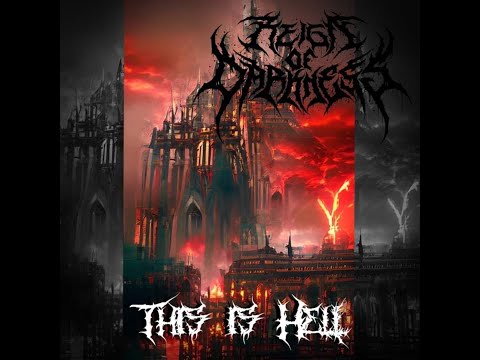Reign Of Darkness - This Is Hell (Full EP)