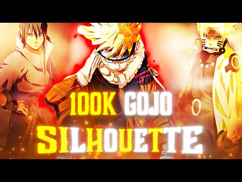 Silhouette - 100K GOJO Open Collab [EDIT/AMV] My Part!