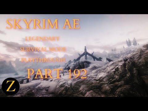 Skyrim Anniversary Edition / Legendary Difficulty Survival Mode Part 192 - Black Briar