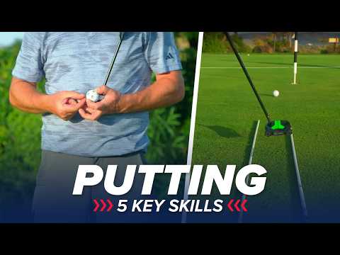 The 5 KEY SKILLS you need to IMPROVE your PUTTING