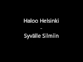 Haloo Helsinki! - Syvälle Silmiin 