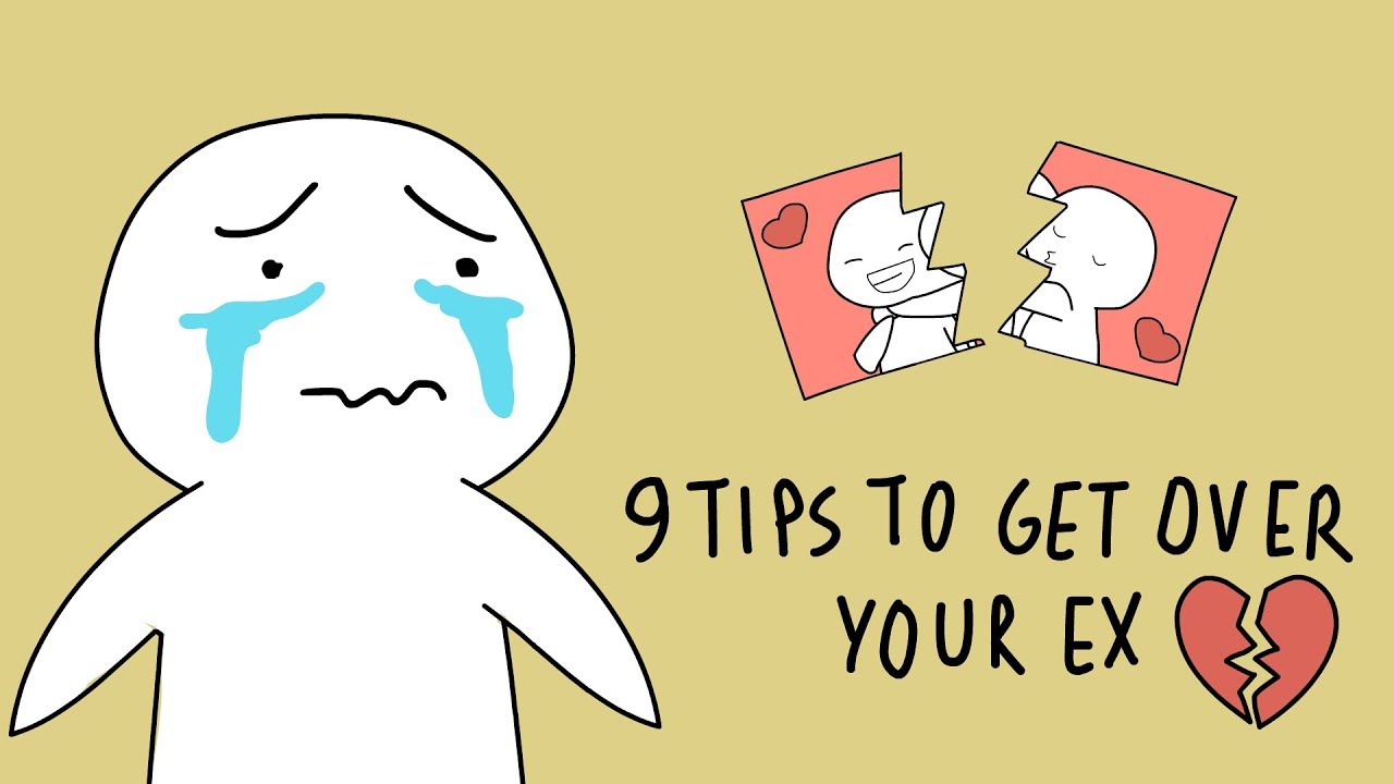 9 Tips to Get Over Your Ex
