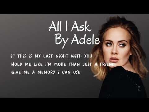 All I Ask - Adele - Lirik - Lyrics