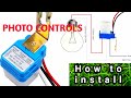 HOW TO INSTALL PHOTO CONTROLS