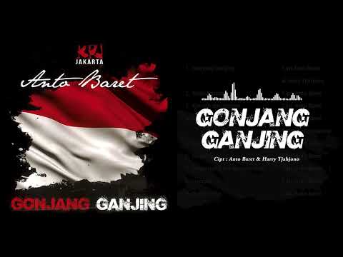 GONJANG GANJING - ANTO BARET (OFFICIAL AUDIO)
