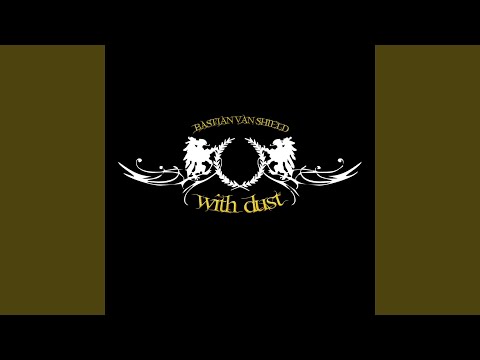 With Dust (Original Mix)