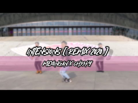 INTENSIONS [ REMIX 2020 ] - MEXONGAN X CH33KY  | DANCE FITNESS #dance #intensions