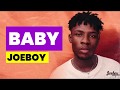 Joeboy - Baby (Lyrics) Love and Light Album