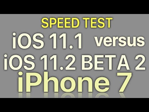 iPhone 7 : iOS 11.2 Beta 2 vs iOS 11.1 Speed Test with Benchmark Results Build 15C5097d