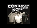 Contemporary Noise Sextet - Chasing Rita 