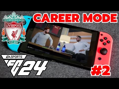 Liverpool Career Mode Ep 2 - FC 24 Career Mode on Nintendo Switch