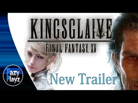Kingsglaive: Final Fantasy XV || NEW Teaser Trailer || Japanese Version