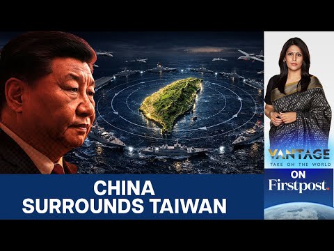 China's Drills Around Taiwan Sparks Fresh Invasion Fears | Vantage with Palki Sharma