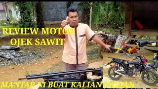 Download lagu MODIFIKASI MOTOR OJEK SAWIT//RIVEW mp3