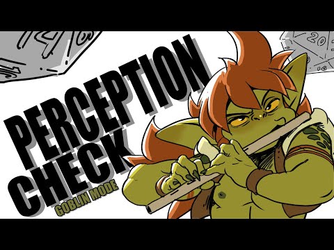 Perception Check - Goblin Mode