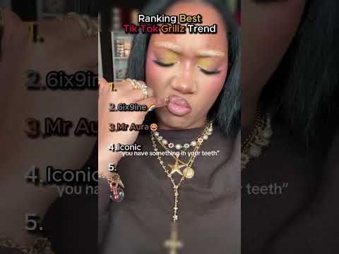 Ranking Best TikTok Grillz Trend🔥