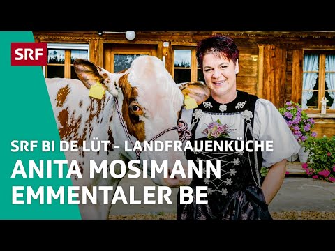 Anita Mosimann, Emmental BE | Landfrauenküche 2018 – SRF bi de Lüt | SRF