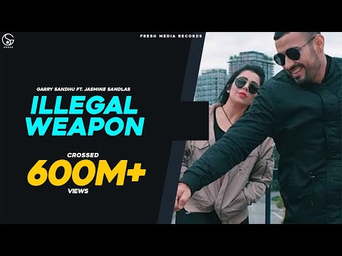 ILLEGAL WEAPON | GARRY SANDHU /JASMINE SANDLAS | INTENSE |FRESH MEDIA RECORDS