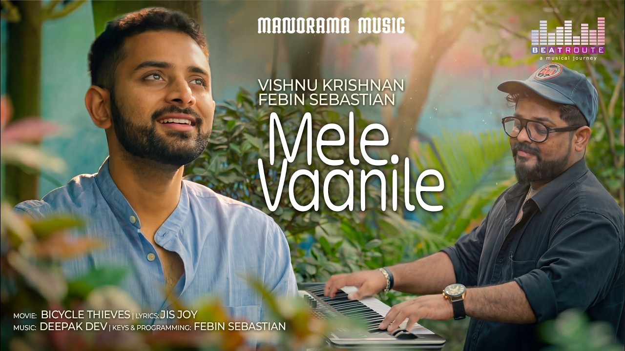 Mele Vaanile | Beat Route A Musical Journey | Vishnu Krishnan | Jisjoy | Deepak Dev |Unplugged Cover