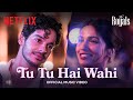 Tu Tu Hai Wahi The Royals Ishaan Khatter Bhumi Pednekar RUUH JOH Jubin Nautiyal Jonita Gandhi