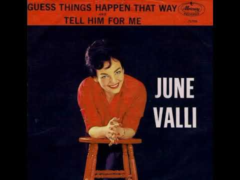 June Valli - Tell him for me