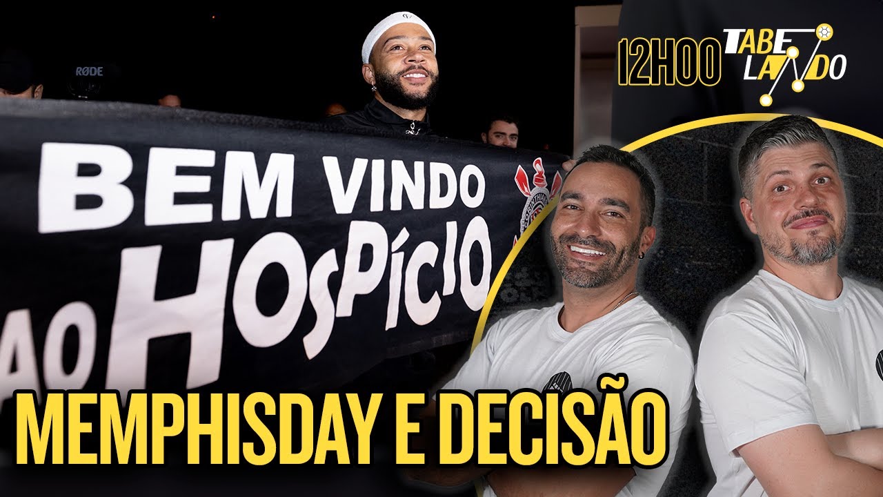 DIA DE CORINTHIANS X JUVENTUDE | MEMPHIS DEPAY CHEGOU